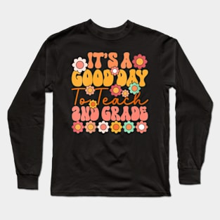 Womens Its A Good Day To Teach 2Nd Grade Cute Retro Groovy Teacher Long Sleeve T-Shirt